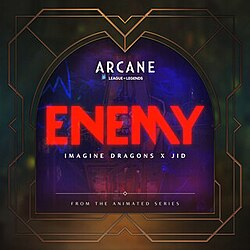 “Enemy” by Imagine Dragons
